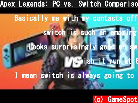 Apex Legends: PC vs. Switch Comparison  (c) GameSpot